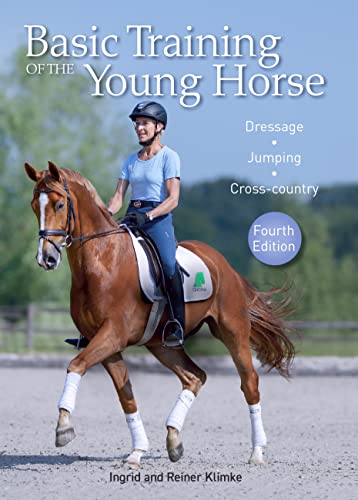 Basic Training of the Young Horse: Dressage, Jumping, Cross-country von J.A.Allen & Co Ltd