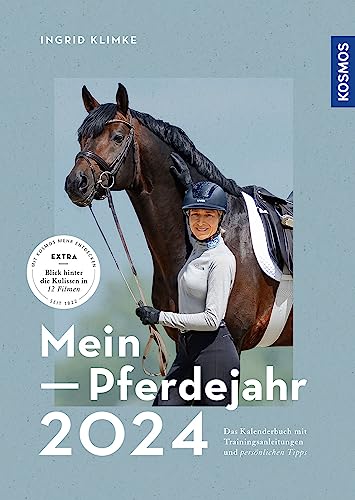 Mein Pferdejahr 2024: Das Kalenderbuch mit Trainingsanleitungen und persönlichen Tipps von Kosmos