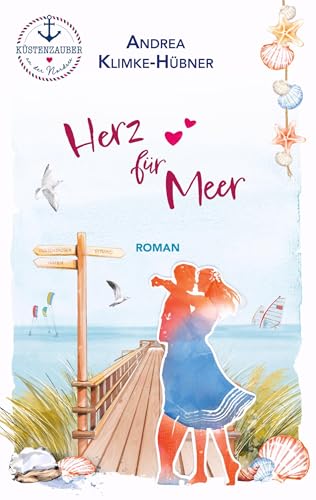 Herz für Meer: Ein Liebesroman voller emotionaler Tiefe (Küstenzauber an der Nordsee) von BoD – Books on Demand