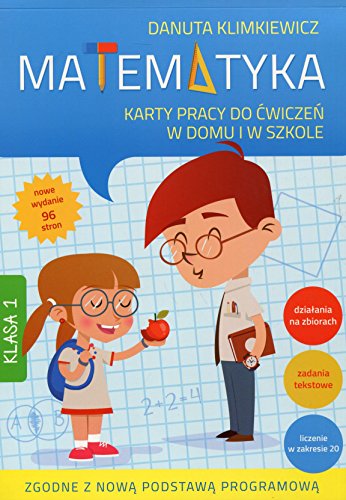 Matematyka 1 Karty pracy do ćwiczeń w domu i w szkole: Edukacja wczesnoszkolna