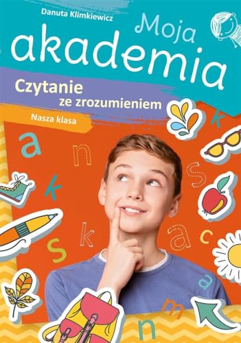 Moja akademia Czytanie ze zrozumieniem Nasza klasa von Skrzat
