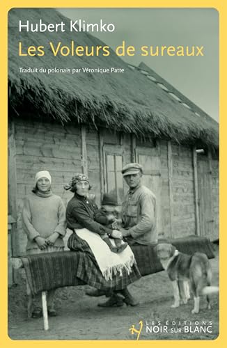 Les voleurs de sureaux von NOIR BLANC