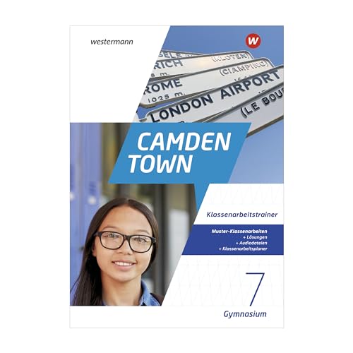 Camden Town - Allgemeine Ausgabe 2020 für Gymnasien: Klassenarbeitstrainer 7 von Westermann Lernwelten