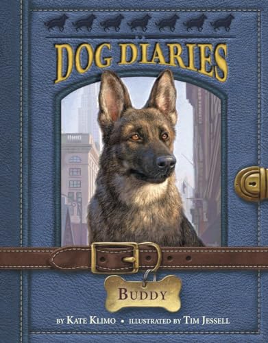 Dog Diaries #2: Buddy Dog Diaries #2: Buddy