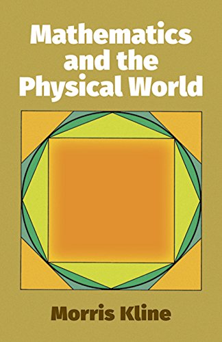 Mathematics and the Physical World (Dover Books on Mathematics)
