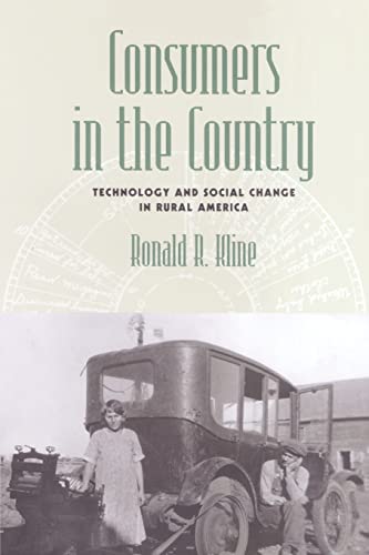 Consumers in the Country: Technology and Social Change in Rural America (Revisiting Rural America) von Johns Hopkins University Press