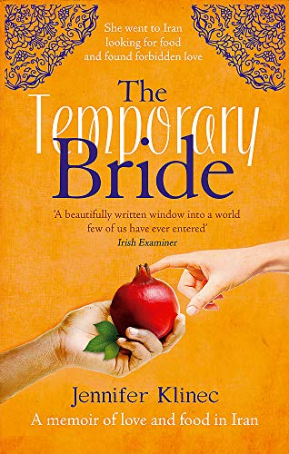 The Temporary Bride: A Memoir of Love and Food in Iran von Virago