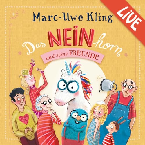 Das NEINhorn und seine Freunde - Marc-Uwe Kling liest live: 3 CDs | Live-Lesungen von und mit Marc-Uwe Kling