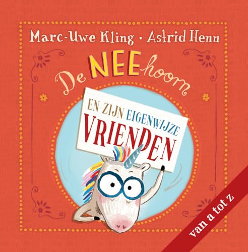 De NEEhoorn en zijn eigenwijze vrienden: van a tot z (Neehoorn, 5) von Volt