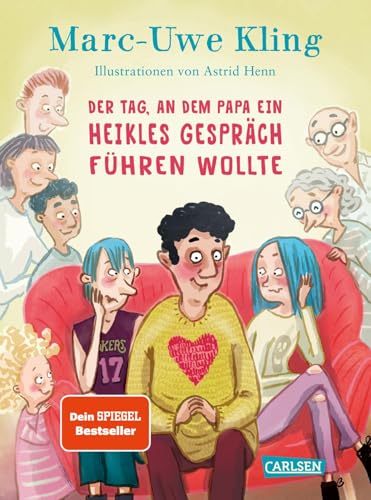 Der Tag, an dem Papa ein heikles Gespräch führen wollte: Das witzigste Aufklärungsbuch seit dem Urknall (Trubel bei Tiffany, Band 3) von Carlsen Verlag