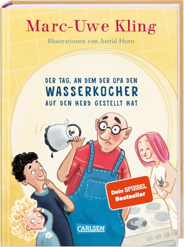 Der Tag, an dem der Opa den Wasserkocher auf den Herd gestellt hat (Trubel bei Tiffany, Band 2) Der Tag, an dem der Opa den Wasserkocher auf den Herd gestellt hat (Trubel bei Tiffany, Band 2)