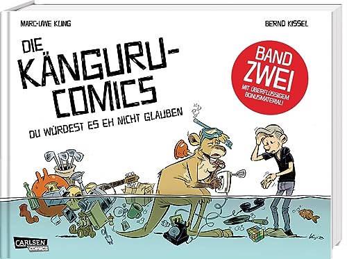 Die Känguru-Comics 2: Du würdest es eh nicht glauben (2) von Carlsen Verlag GmbH