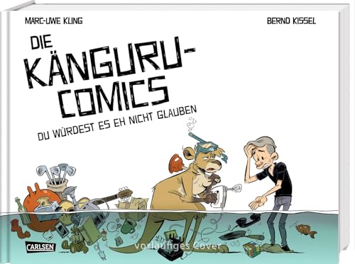 Die Känguru-Comics 2: Du würdest es eh nicht glauben (2) von CARLSEN COMICS