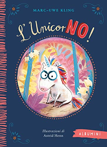 L'unicorNO! Ediz. a colori (Albumini) von Emme Edizioni