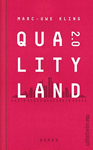 QualityLand 2.0: Kikis Geheimnis | Die große dystopische Erzählung geht weiter: Der Spiegel-Bestseller vom Autor der Känguru-Chroniken QualityLand 2.0: Kikis Geheimnis | Die große dystopische Erzählung geht weiter: Der Spiegel-Bestseller vom Autor der Känguru-Chroniken