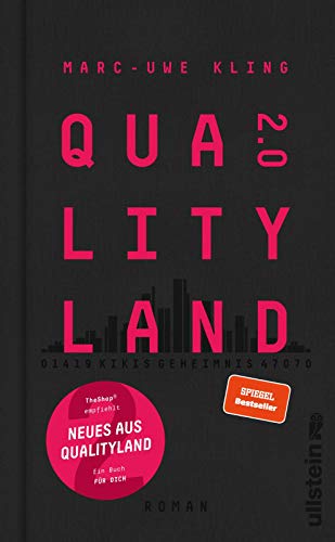 QualityLand 2.0: Kikis Geheimnis | Die große dystopische Erzählung geht weiter: Der Spiegel-Bestseller vom Erfolgsautor der Känguru-Werke