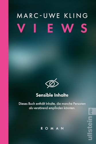 VIEWS: Roman | Der neue Thriller vom Autor des Bestsellers »QualityLand« VIEWS: Roman | Der neue Thriller vom Autor des Bestsellers »QualityLand« von Ullstein Taschenbuch