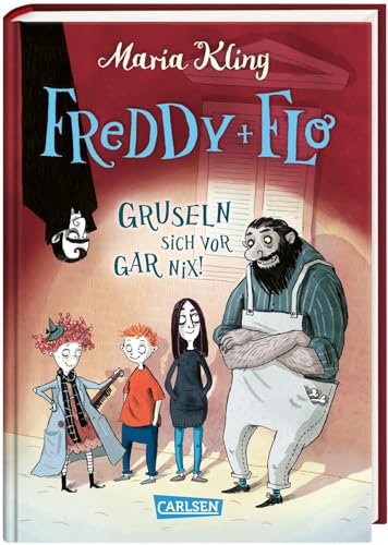 Freddy und Flo: Freddy und Flo gruseln sich vor gar nix!: Eine lustige Grusel-Detektivgeschichte über eine Patchwork-Familie im Spukhaus I ab 8 Jahren von Carlsen