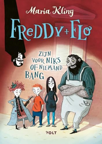 Freddy & Flo zijn voor niks of niemand bang (Freddy & Flo, 1) von Volt