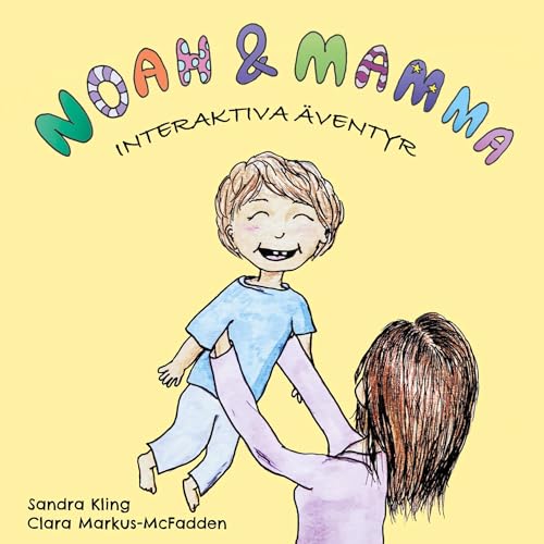 Noah och mamma: Interaktiva Äventyr von BoD – Books on Demand – Schweden