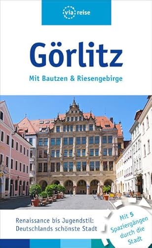 Görlitz: Mit Bautzen & Riesengebirge