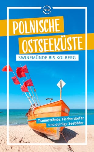 Polnische Ostseeküste: Swinemünde bis Kolberg