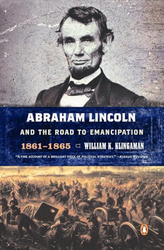 Abraham Lincoln and the Road to Emancipation, 1861-1865 von Penguin Publishing Group