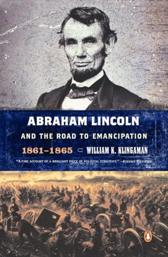 Abraham Lincoln and the Road to Emancipation, 1861-1865 von Penguin Publishing Group