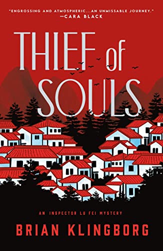 Thief of Souls: An Inspector Lu Fei Mystery (The Inspector Lu Fei Mysteries, 1) von Minotaur