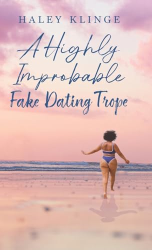 A Highly Improbable Fake Dating Trope von Spines