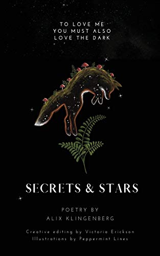 Secrets and Stars: to love me, you must also love the dark Secrets and Stars: to love me, you must also love the dark von LINGKU