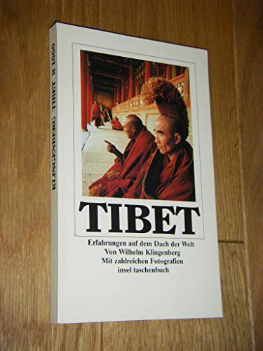 Tibet: Erfahrungen auf dem Dach der Welt (insel taschenbuch)