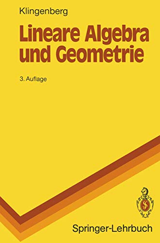 Lineare Algebra und Geometrie (Springer-Lehrbuch)