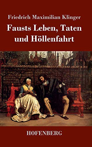 Fausts Leben, Taten und Höllenfahrt von Hofenberg