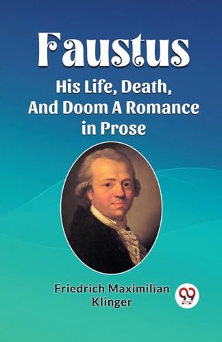 Faustus His Life, Death, And Doom A Romance in Prose von Double 9 Books