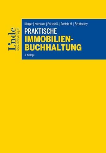 Praktische Immobilienbuchhaltung von Linde Verlag Ges.m.b.H.