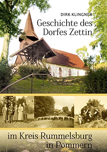 Geschichte des Dorfes Zettin im Kreis Rummelsburg in Pommern von BoD – Books on Demand