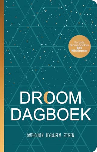 Droomdagboek: Onthouden. Begrijpen. Sturen von Unieboek | Het Spectrum