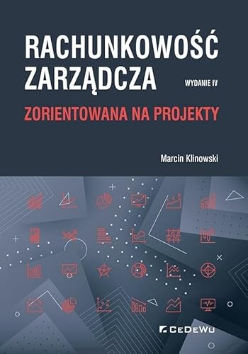 Rachunkowość zarządcza zorientowana na projekty Rachunkowość zarządcza zorientowana na projekty von CeDeWu