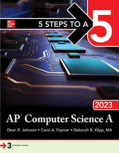AP Computer Science A 2023 (5 Steps to A 5)