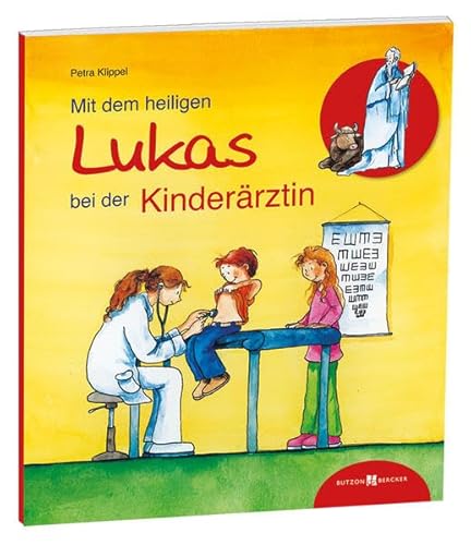 Mit dem heiligen Lukas bei der Kinderärztin