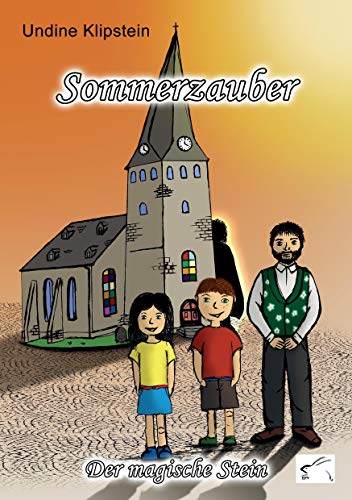 Sommerzauber: Der magische Stein
