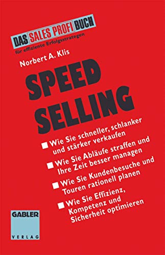 Speed Selling: Schneller, schlanker, stärker verkaufen