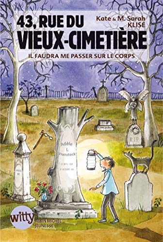 43, Rue du Vieux-Cimetière - livre 2: Il faudra me passer sur le corps