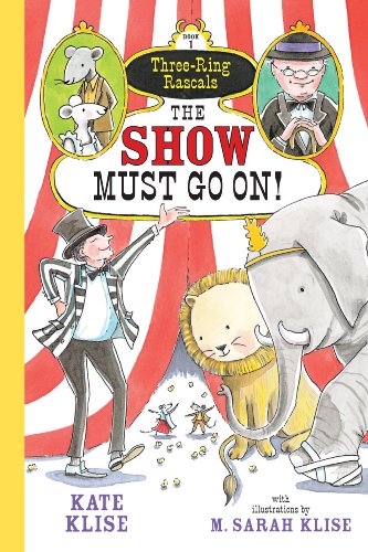 Show Must Go On! (Three-Ring Rascals, Band 1) von Little, Brown Books for Young Readers