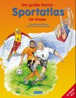 Der grosse XENOS-Sportatlas für Kinder