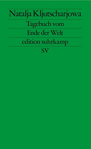 Tagebuch vom Ende der Welt (edition suhrkamp) von Suhrkamp Verlag