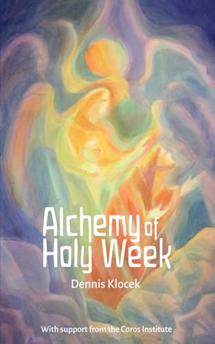 Alchemy of Holy Week von Soil, Soul & Spirit