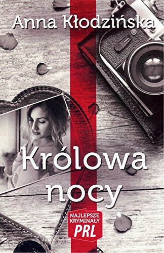 Krolowa nocy (NAJLEPSZE KRYMINAŁY PRL)