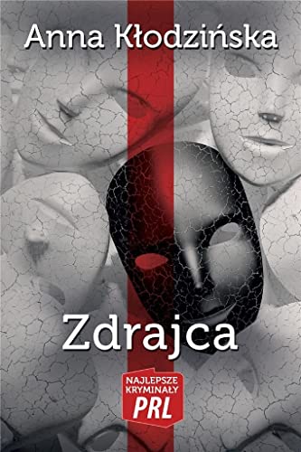 Zdrajca (NAJLEPSZE KRYMINAŁY PRL)